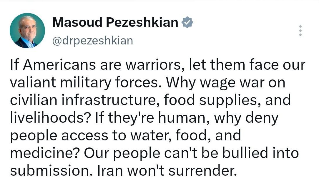 توئیت جدید پزشکیان به زبان انگلیسی/ اگر آمریکاییها جنگجو هستند، بگذارید با نیروهای نظامی دلاور ما روبهرو شوند/ ایران تسلیم نخواهد شد